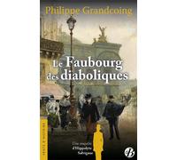 Le Faubourg des diaboliques - Philippe Grandcoing - Deboree Eds - Poche - Roman