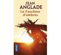 Le faucheur d'ombres - Jean Anglade - Pocket - Poche - Roman
