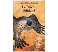Le Faucon Déniché