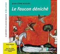 Le Faucon déniché Emilie Duval (Auteur), Jean-Côme Noguès (Auteur)