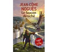 Le faucon déniché - Jean-Côme Noguès - Pocket Jeunesse - Poche - Roman junior dès 9 ans