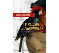 Le Faucon et l'Hirondelle: Une aventure de Nicholas Fandorine
