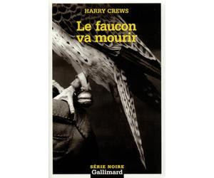 Le faucon va mourir