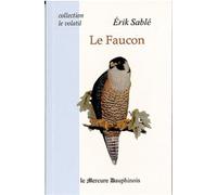 Le Faucon - Vijñanabhiksu - Le Mercure Dauphinois - Poche - Guide