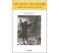 Le Faust De Goethe Traduit Par Gerard De Nerval