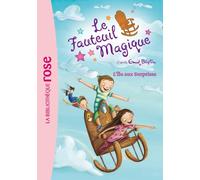 Le Fauteuil Magique 01 - L'Île aux Surprises