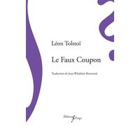 Le Faux Coupon - Léon Tolstoï - Sillage - broché - Roman