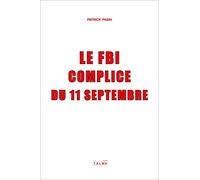 Le FBI complice du 11 Septembre (2e édition)