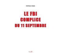 Le Fbi Complice Du 11 Septembre (2e Édition)