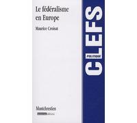 Le Fédéralisme En Europe
