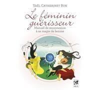 Le féminin guérisseur