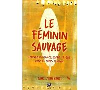 Le Féminin sauvage