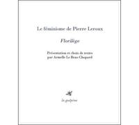 Le féminisme de Pierre Leroux - Pierre Leroux - La Guepine Editions - broché - Essai