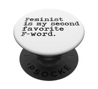 Le féminisme est Mon deuxième Mot préféré PopSockets PopGrip Adhésif