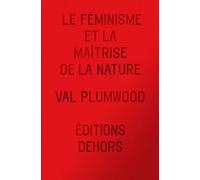 Le Féminisme Et La Maîtrise De La Nature