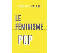 Le féminisme pop: La défaillance de nos étoiles