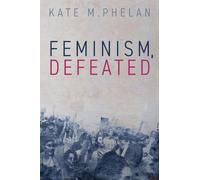 Le féminisme, vaincu