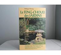 Le Feng Chouei des jardins