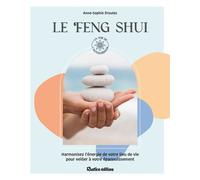 Le feng shui - Anne-Sophie Droulez - Rustica - broché - Guide