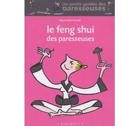 Le Feng Shui des paresseuses
