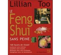 Le feng shui sans peine Collectif (Auteur)