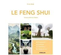 Le Feng Shui - Science Taoïste De L'habitat