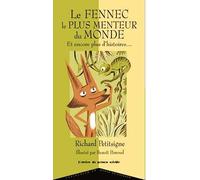 Le Fennec le plus menteur du monde