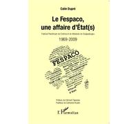 Le Fespaco, Une Affaire D'etat(S) - 1969-2009