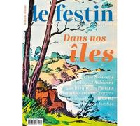 Le Festin 134 - Dans nos îles - Collectif - Le Bord De L'eau Eds - broché - Revue