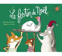 Nathalie Dargent – Le festin de Noël – Album jeunesse – Broché – Gallimard