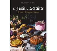 Le Festin Des Sorcières - Grimoire De Cuisine Magique