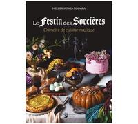 Le Festin Des Sorcières - Grimoire De Cuisine Magique