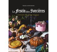 Le Festin des Sorcières - Grimoire de cuisine magique - Melissa Jayne Madara - Danae Editions - relié - Guide