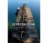 Le festin d'Eva Eva Seidenfaden (Auteur)