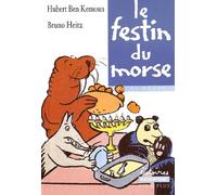 Le Festin du morse - Sélection du Comité des mamans Eté 2002 (6-9 ans)