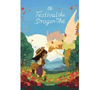 Le Festival du Dragon-Thé