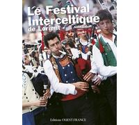 Le Festival Interceltique de Lorient
