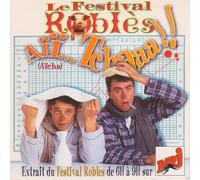 Le Festival Robles - Aii. Tchaa