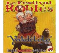 Le Festival Robles - Yakdelolo