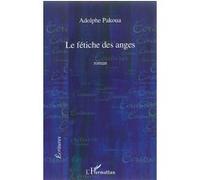 Le fétiche des anges