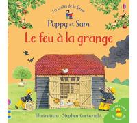Heather Amery, Stephen Cartwright – Le feu à la grange – Poppy et Sam – Mini-livres