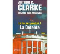 Le Feu aux poudres, tome 1 : La Détente