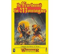 Le feu dans la montagne : Campagne des Pierres du Destin (Warhammer)