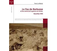 Le Feu de Barbusse et les récits de la guerre en Artois: Souchez 1915