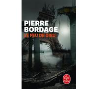 Le Feu de dieu - Pierre Bordage - Lgf - Poche - Roman