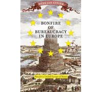 Le feu de la bureaucratie en Europe : Plaidoyer pour les Etats-Unis d'Europe
