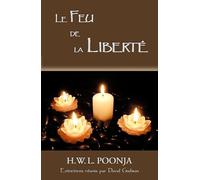 Le Feu de la Liberté, H.W.L. Poonja
