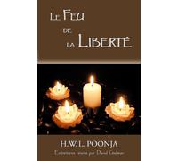 Le feu de la liberté, h.w.l. poonja - H.W.L. Poonja - Innerquest - broché - Essai