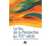 Le feu de la Pentecôte au 20e siècle