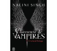 Le feu de l'Archange Nalini Singh (Auteur), Ariane Mirbeau (Traduction)